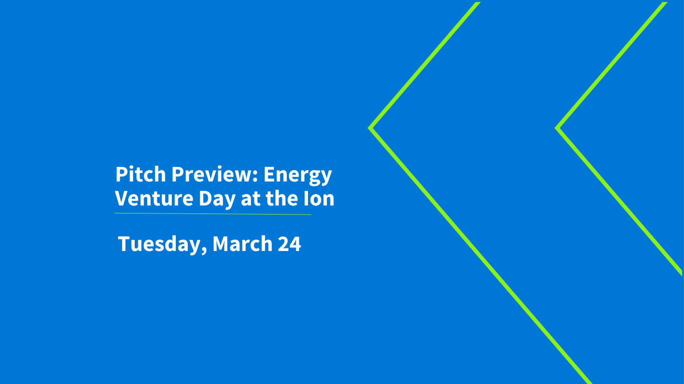 Pitch Preview Energy Venture Day at the Ion